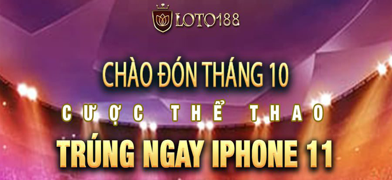 cuoc the thao trung iphone 11 tai loto188
